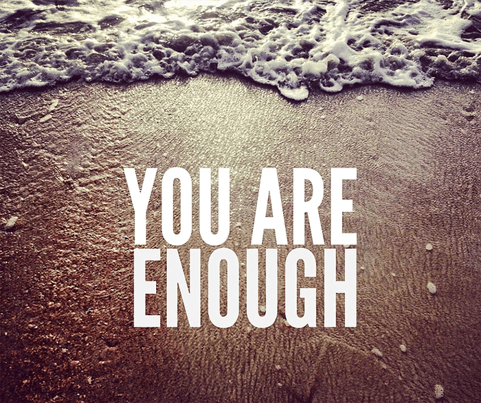 You-are-enough